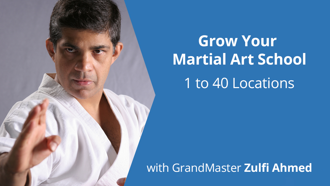 Growing Your Martial Arts School From 1 to 40  Locations